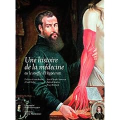 Une histoire de la m�decine ou le souffle d'Hippocrate