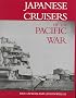 Japanese Cruisers of the Pacific War