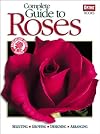 Complete Guide to Roses