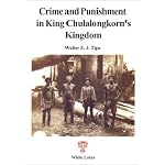 Crime and Punishment in King Chulalong-korn's Kingdom book cover