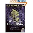 When the Heart Waits: Spiritual Direction for Life's Sacred Questions (Plus)