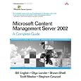 Microsoft Content Management Server 2002: A Complete Guide