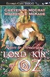 Lord Kir of Oz - Return to Wonderland