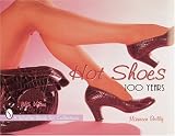 Hot Shoes: One Hundred Years