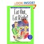 Eat Out, Eat Right! A Guide to Healthier Restaurant Eating