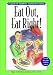 Eat Out, Eat Right! A Guide to Healthier Restaurant Eating by Hope S. Warshaw ISBN 1572840528