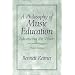 A Philosophy of Music Education: Advancing the Vision (3rd Edition)