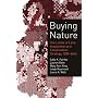 Buying Nature: The Limits of Land Acquisition as a Conservation Strategy, 1780-2004 (American and Comparative Environmental Policy)