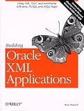 Building Oracle XML Applications