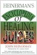 Heinerman's Encyclopedia of Healing Juices