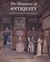 The Pleasures of Antiquity: British Collections of Greece of Rome (Paul Mellon Centre for Studies in Britis)