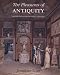 The Pleasures of Antiquity: British Collections of Greece of Rome (Paul Mellon Centre for Studies in Britis)