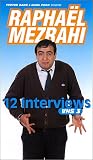 Raphaël Mezrahi : 12 interviews - Vol.3