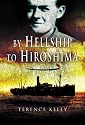 BY HELLSHIP TO HIROSHIMA
