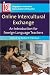 Book Online Intercultural Exchange: An Introduction for Foreign Language Teachers (Languages for Intercultural Communication and Education)