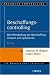 Bücher : Beschaffungscontrolling: Den Wertbeitrag der Beschaffung messen und optimieren (Advanced Controlling)