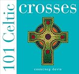 101 Celtic Crosses (101 Celtic)