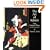 The Art of Kabuki: Five Famous Plays (Second Revised Edition)