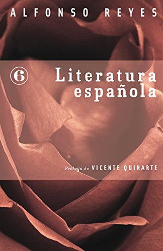Literatura española (Coleccion Capilla Alfonsina) (Spanish Edition)