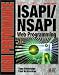  : High Performance ISAPI/NSAPI Web Programming: Your Complete Guide to Creating Fast, Powerful Web Server Programs