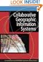 Collaborative Geographic Information Systems