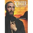 Xavier Missionary & Saint