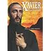 Xavier Missionary & Saint