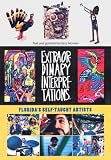 Extraordinary Interpretations: Florida s Self-Taught Artists