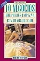 10 Negocios Que Puede Empezar Con Menos De $500: 10 Businesses You Can Start for Less Than $500 (Vida Practica) (Spanish Edition)