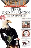 Meyer Multimedia: Tiere und Pflanzen neu entdecken