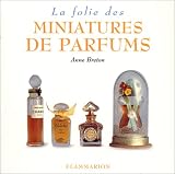 La folie des miniatures de parfums