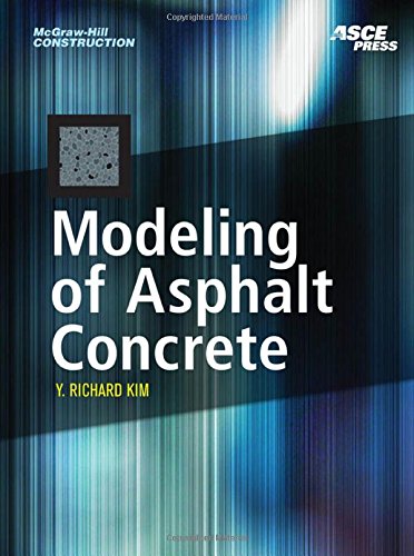 MODELING OF ASPHALT CONCRETE (McGraw-Hill Construction)