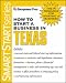 How to Start a Business in Texas (How to Start a Business in Texas (Etrm))