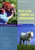  : Pferde richtig impfen und entwurmen: Was man unbedingt wissen muss