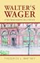 Walter's Wager: A Two-timing Agnostic Rolls the Dice