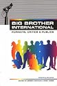 Big Brother International: Format,Critics and Publics
