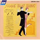 Shake That Thing: America's Top Bands of the 20's by  Various Artists - Jazz - New Orleans/Dixieland/Ragtime 