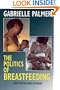 The Politics of Breastfeeding (Issues in Women's Health series)