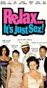 Relax It's Just Sex