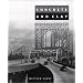 Concrete and Clay: Reworking Nature in New York City (The urban & industrial environment series)