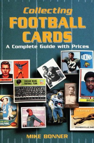 collecting football cards a complete guide with prices