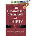The Endangered Species Act at Thirty: Vol. 1: Renewing the Conservation Promise by  Dale D. Goble, J. Michael Scott, and Frank W. Davis