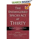 The Endangered Species Act at Thirty: Vol. 1: Renewing the Conservation Promise by Dale D. Goble, J. Michael Scott, and Frank W. Davis