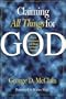 Claiming All Things for God: Prayer, Discernment, and Ritual for Social Change