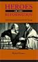 HEROES OF THE REFORMATION