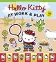 Hello Kitty at Work and Play
