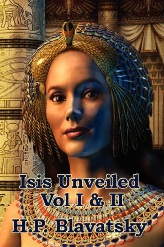 Isis Unveiled Vol I & II: v. 1 and 2 by H.P. Blavatsky (17-Oct-2007) Paperback