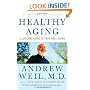 Healthy Aging: A Lifelong Guide to Your Well-Being