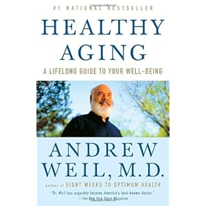 Healthy Aging: A Lifelong Guide to Your Well-Being