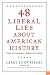 48 Liberal Lies About American History: (That You Probably Learned in School)